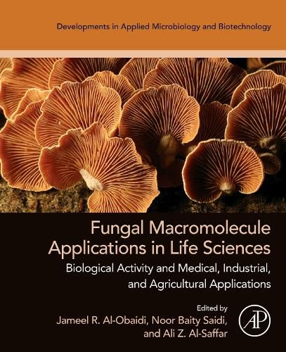 Cover image for Fungal Macromolecule Applications in Life Sciences