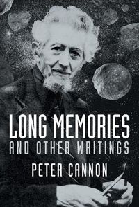 Cover image for Long Memories and Other Writings