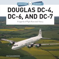 Cover image for Douglas DC-4, DC-6, and DC-7