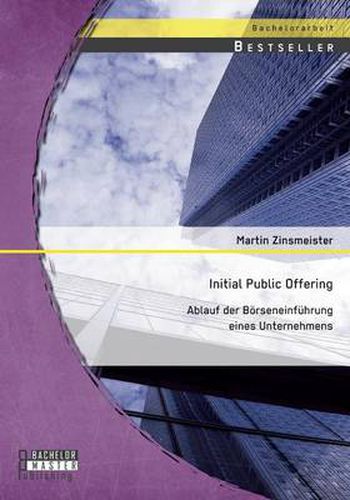 Cover image for Initial Public Offering: Ablauf der Boerseneinfuhrung eines Unternehmens