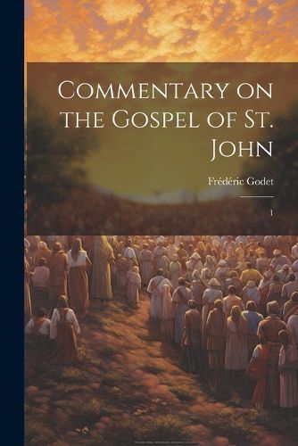 Cover image for Commentary on the Gospel of St. John