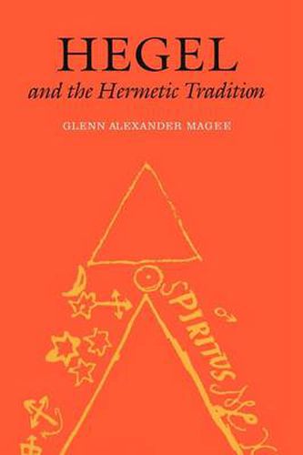 Cover image for Hegel and the Hermetic Tradition