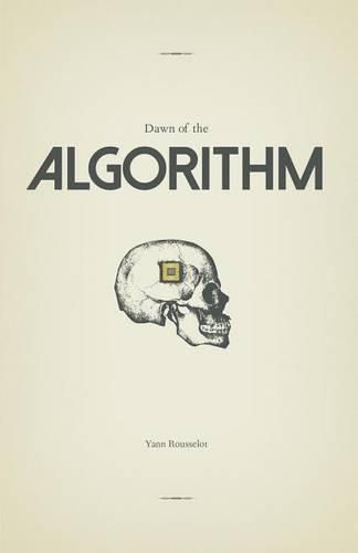 Cover image for Dawn of the Algorithm