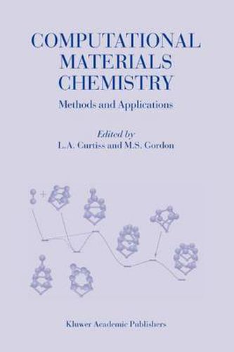 Cover image for Computational Materials Chemistry: Methods and Applications