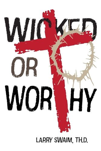 Cover image for Wicked or Worthy