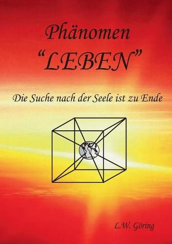 Cover image for Das Phanomen Leben: Fundamentales Konzept einer Neuen Ganzheits Medizin