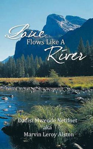 Cover image for Love Flows Like a River