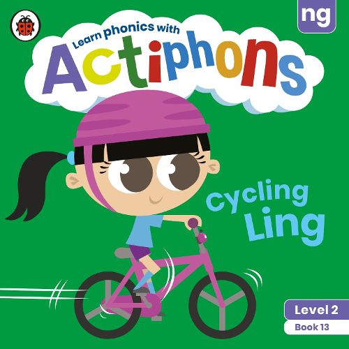 Cover image for Actiphons Level 2 Book 13 Cycling Ling: Learn phonics and get active with Actiphons!