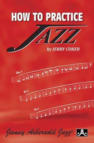 How to Practice Jazz