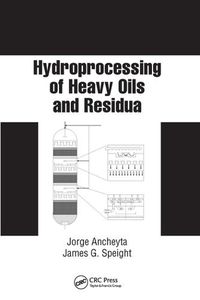 Cover image for Hydroprocessing of Heavy Oils and Residua