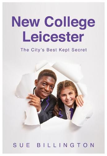 Cover image for New College Leicester: The City's Best Kept Secret