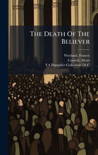 Cover image for The Death Of The Believer
