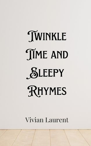 Cover image for Twinkle Time and Sleepy Rhymes