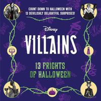 Cover image for Disney Villains: 13 Frights of Halloween (2022)
