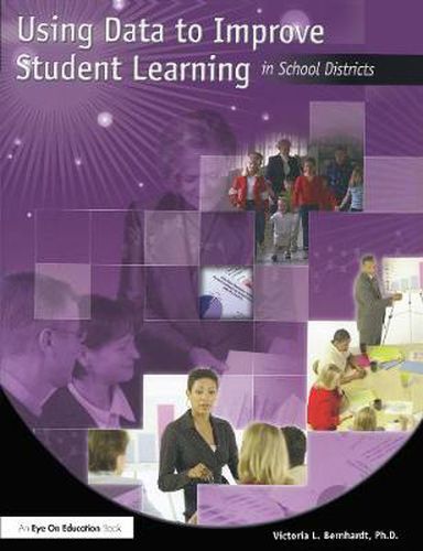 Cover image for Using Data to Improve Student Learning in School Districts