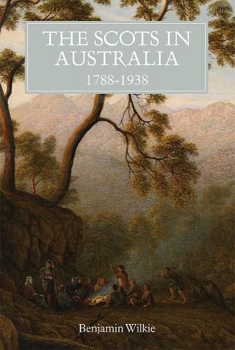 Cover image for The Scots in Australia, 1788-1938