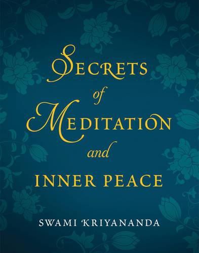 Secrets of Meditation and Inner Peace