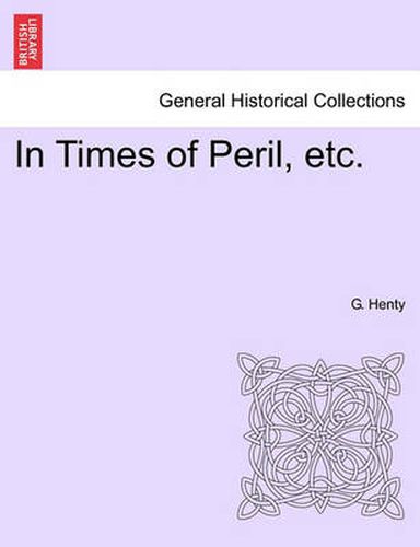 Cover image for In Times of Peril, Etc.