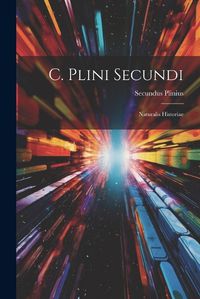 Cover image for C. Plini Secundi