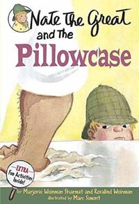 Cover image for Nate the Great and the Pillowcase