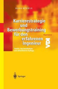 Cover image for Karrierestrategie Und Bewerbungstraining Fur Den Erfahrenen Ingenieur