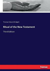 Cover image for Ritual of the New Testament: Third Edition