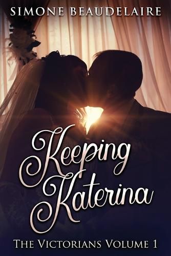 Cover image for Keeping Katerina: Large Print Edition