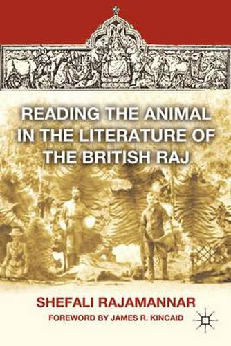Cover image for Reading the Animal in the Literature of the British Raj