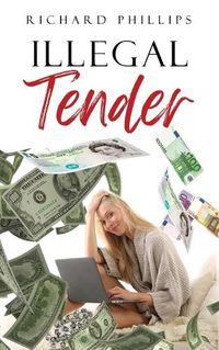 Cover image for Illegal Tender