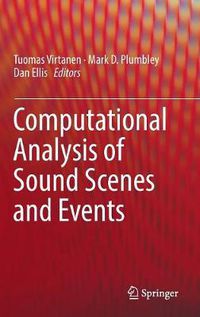 Cover image for Computational Analysis of Sound Scenes and Events