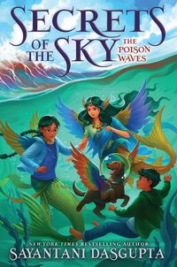 Cover image for The Poison Waves (Secrets of the Sky #2)