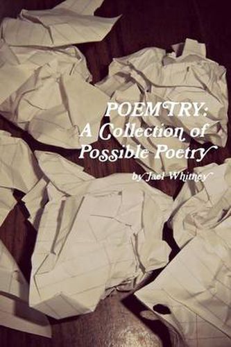 Poemtry: A Collection of Possible Poetry