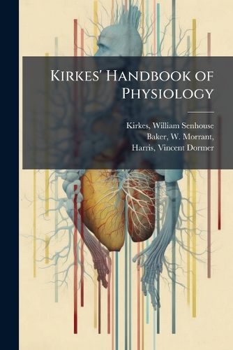 Cover image for Kirkes' Handbook of Physiology