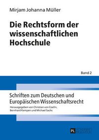 Cover image for Die Rechtsform Der Wissenschaftlichen Hochschule