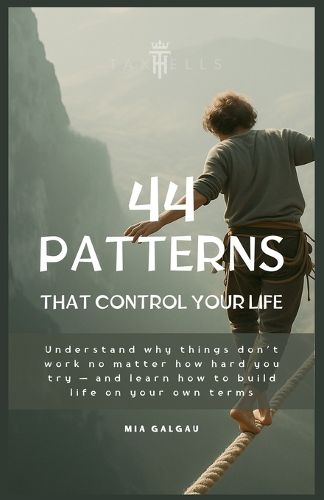 Cover image for 44 Patterns that Control Your Life