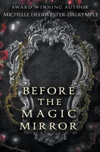 Cover image for Before the Magic Mirror