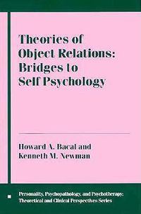 Cover image for Theories of Object Relations: Bridges to Self Psychology