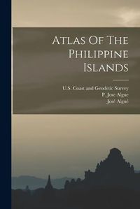 Cover image for Atlas Of The Philippine Islands