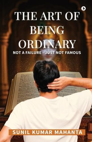 Cover image for The Art of Being Ordinary