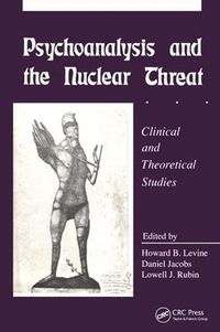 Cover image for Psychoanalysis and the Nuclear Threat: Clinial and Theoretical Studies