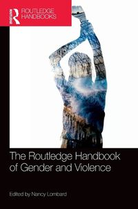 Cover image for The Routledge Handbook of Gender and Violence: Literacy Lessons and Activities for Every Month of the School Year