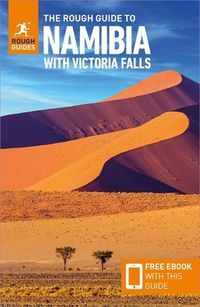Cover image for The Rough Guide to Namibia with Victoria Falls: Travel Guide with Free eBook
