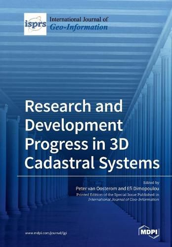 Cover image for Research and Development Progress in 3D Cadastral Systems