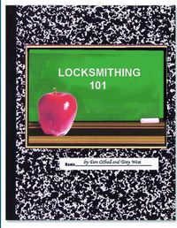 Cover image for Locksmithing 101 (L101)