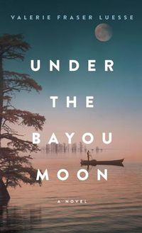 Cover image for Under the Bayou Moon