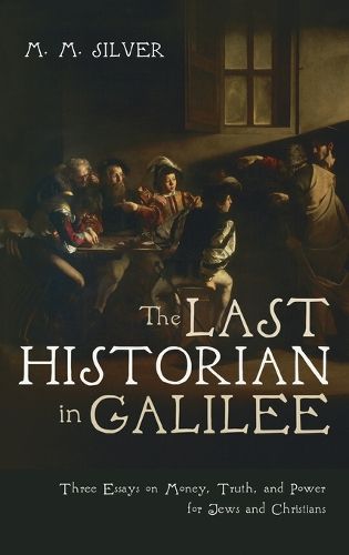 Cover image for The Last Historian in Galilee