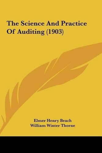 Cover image for The Science and Practice of Auditing (1903)