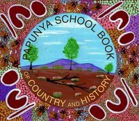 Cover image for Papunya School Book of Country and History