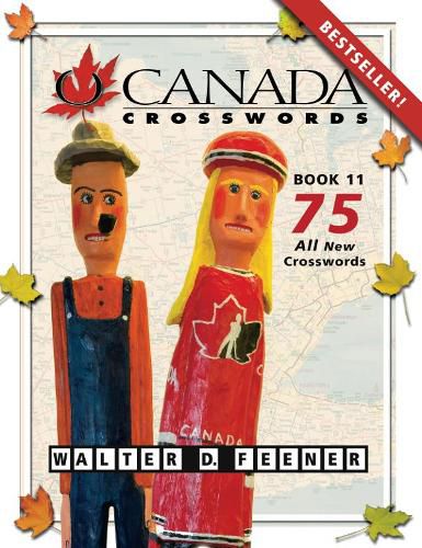 Cover image for O Canada Crosswords Book 11: 75 All New Crosswords