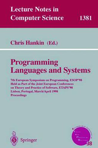 Cover image for Programming Languages and Systems: 7th European Symposium on Programming, ESOP'98, Held as Part of the Joint European Conferences on Theory and Practice of Software, ETAPS'98, Lisbon, Portugal, March 28 - April 4, 1998, Proceedings